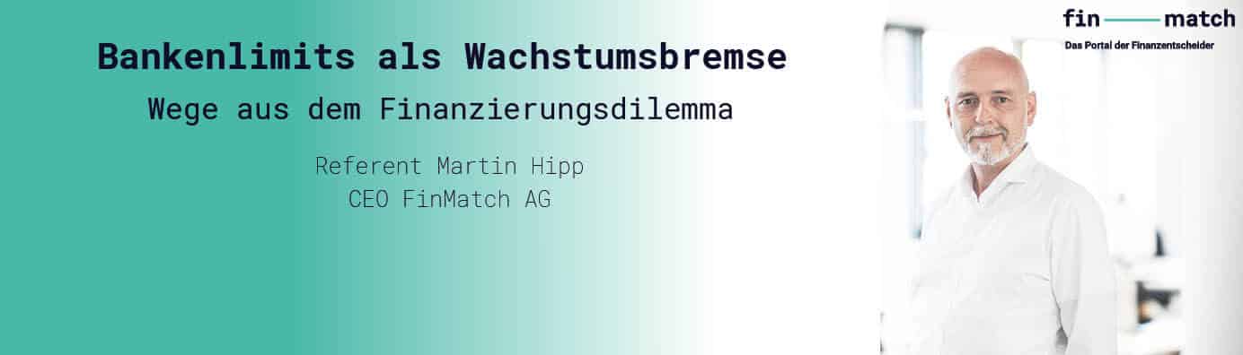 FinMatch Webinar | 3. Dezember 2020 | 14:00 Uhr Live-Webinar | Bankenlimits als Wachstumsbremse Wege aus dem Finanzierungsdilemma